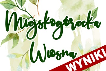 GMINA MIEJSKA GÓRKA WIOSNĄ W OBIEKTYWIE
