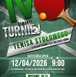 IV OTWARTY TURNIEJ TENISA STOŁOEWGO O PUCHAR BURMISTRZA MIEJSKIEJ GÓRKI