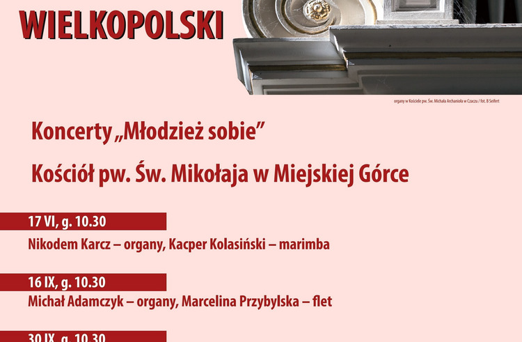 ODKRYJ MAGIĘ KRÓLEWSKIEGO BRZMIENIA! ZAPRASZAMY NA INAUGURACJĘ VII FESTIWALU MUZYCZNEGO „ORGANY WIELKOPOLSKI”